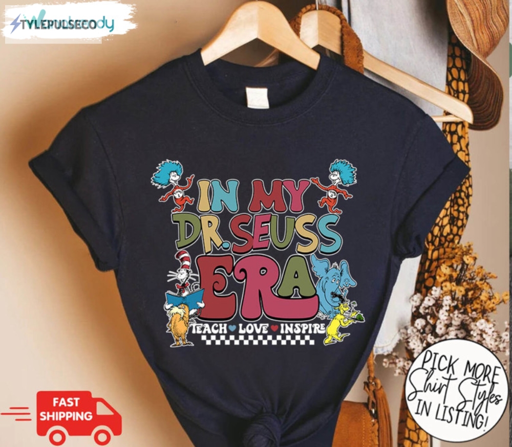 Dr Seuss Shirt  In My Dr Suess Era Crewneck Sweatshirt Tshirt 